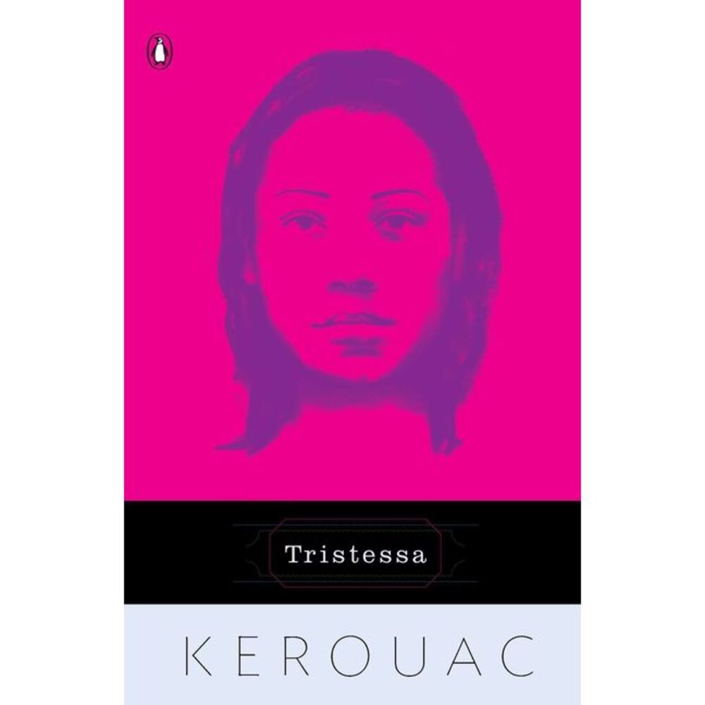 Tristessa -- Jack Kerouac